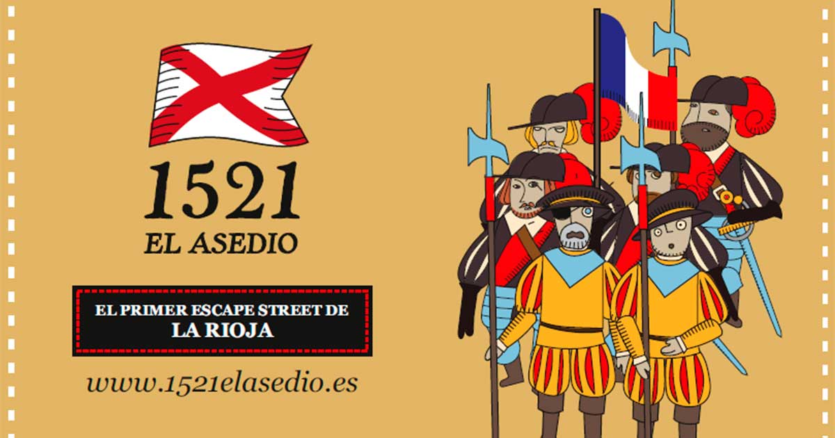 Juego de escape street gratuito por Logroño: “1521 El Asedio”