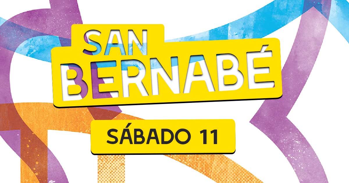 11 de junio: Programa San Bernabé 2022