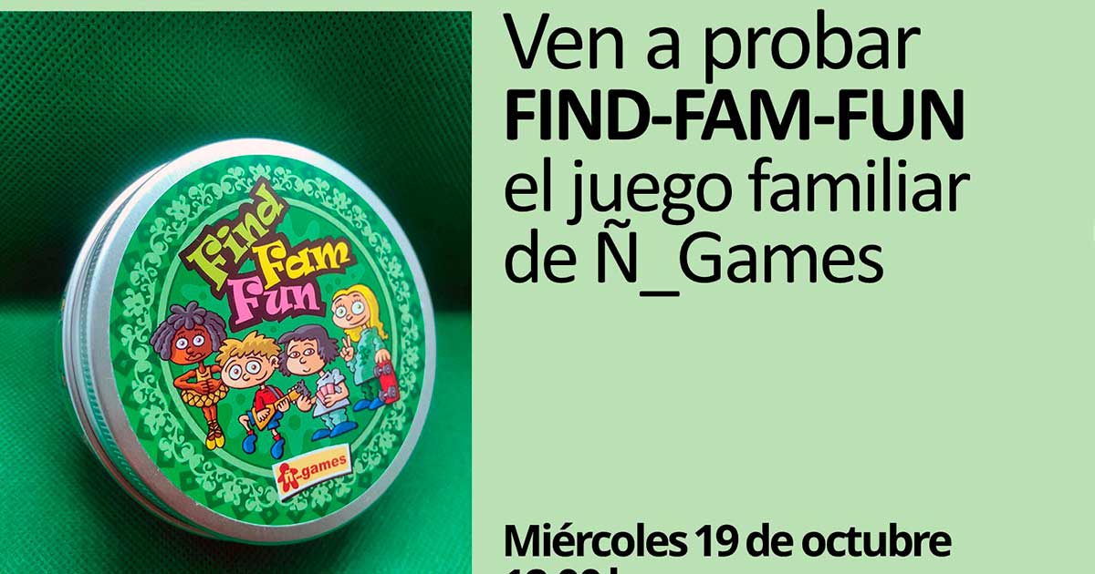 Este miércoles, apúntate a una partida de Find Fam Fun, en Santos Ochoa
