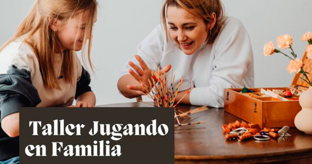 “Jugando en familia”, un taller sobre los beneficios del juego en la infancia